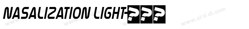 Nasalization Light字体转换